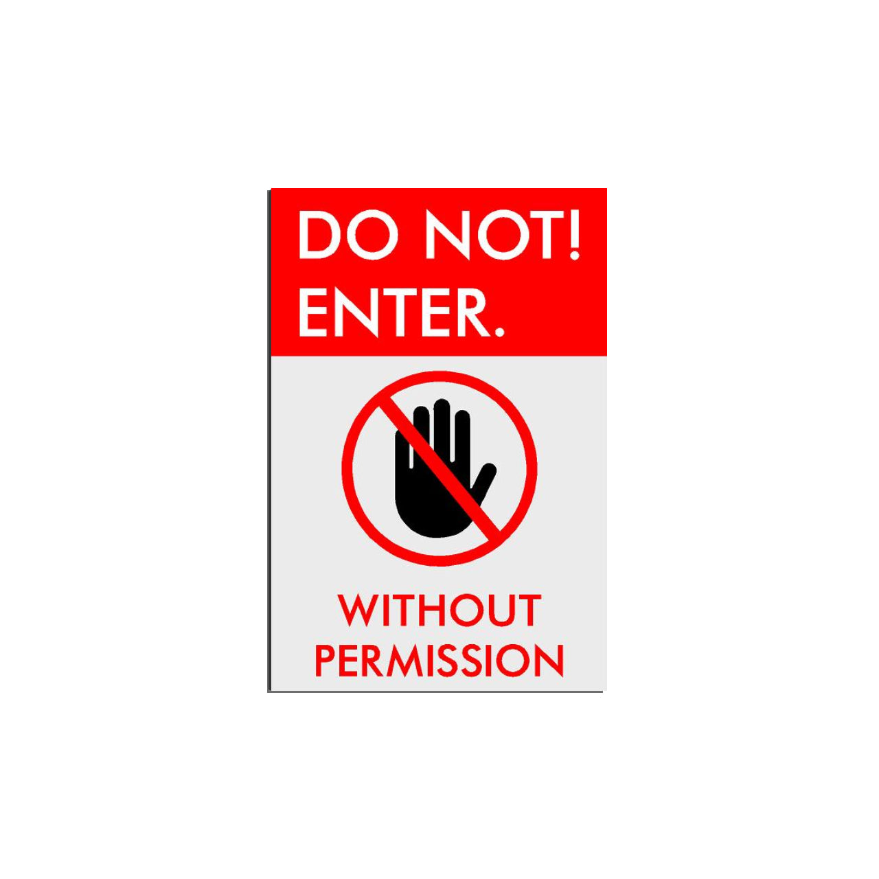 Do not Enter | Sign